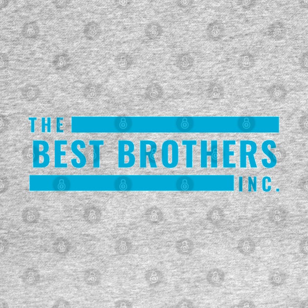 The Best Brothers Inc by After Daylight Project